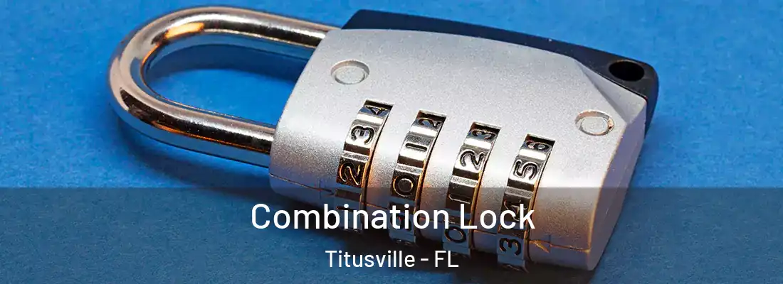  Combination Lock Titusville - FL