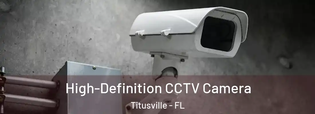  High-Definition CCTV Camera Titusville - FL